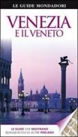 Venezia e il Veneto. Ediz. illustrata edito da Mondadori Electa