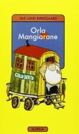 Orla mangiarane di Ole L. Kirkegaard edito da Ugo Mursia Editore