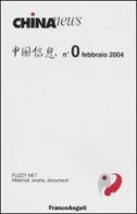 China news (2004) Vol. 0 edito da Franco Angeli