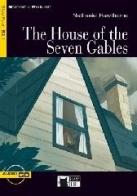 The house of the seven gables. Con CD Audio di Nathaniel Hawthorne edito da Black Cat-Cideb