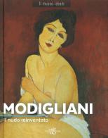 Modigliani. Il nudo reinventato. Ediz. illustrata di Sylvie Girard-Lagorce edito da White Star