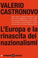 L' Europa e la rinascita dei nazionalismi di Valerio Castronovo edito da Laterza