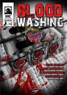 Blood washing edito da Il Foglio Letterario Edizioni