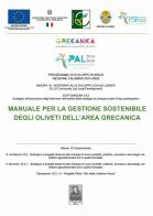 Manuale per la gestione sostenibile degli oliveti dell'Area Grecanica edito da Città del Sole Edizioni