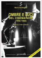 Ombre e luci del cinema noir di Mario Guidorizzi edito da Sottosopra