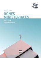 Dones ministeriales vol.1 di Filippo Feminò edito da Edizioni Zerotre
