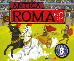Antica Roma. Libro pop up di David Hawcock edito da Nuinui
