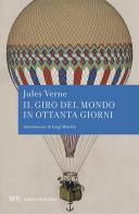 Il giro del mondo in ottanta giorni di Jules Verne edito da Rizzoli