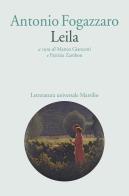 Leila di Antonio Fogazzaro edito da Marsilio