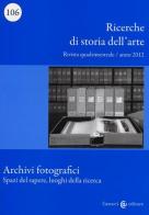 Ricerche di storia dell'arte (2012) vol.106 edito da Carocci
