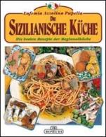 La cucina siciliana. Ediz. tedesca di Eufemia Azzolina Pupella edito da Bonechi