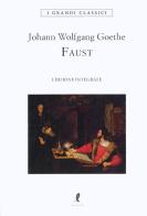 Faust. Ediz. integrale di Johann Wolfgang Goethe edito da Liberamente