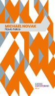 Michael Novak di Flavio Felice edito da IBL Libri