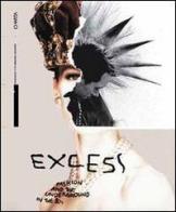 Excess. Fashion and the underground in the 80s edito da Charta