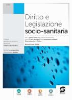 Diritto e legislazione socio-sanitaria. Per il 5° anno degli Ist. professionali. Con e-book. Con espansione online di Roberta Acquaviva, Alessandra Avolio edito da Simone per la Scuola