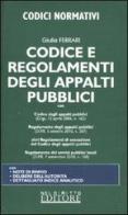 Codice e regolamenti degli appalti pubblici di Giulia Ferrari edito da Neldiritto.it