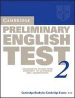Cambridge preliminary english test. Student's book. Per le Scuole superiori vol.2 edito da Loescher