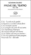 Prove del teatro (1953-1988) di Giovanni Giudici edito da Einaudi