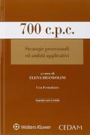700 c.p.c. Strategie processuali ed ambiti applicativi edito da CEDAM