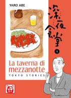 La taverna di mezzanotte. Tokyo stories vol.1 di Yaro Abe edito da Bao Publishing