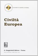 Civiltà europea (2008) edito da Giappichelli