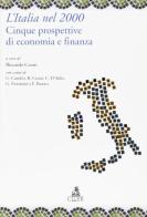 L' Italia nel 2000. Cinque prospettive di economia e finanza edito da CLUEB