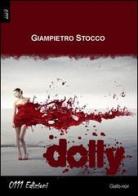 Dolly di Giampietro Stocco edito da 0111edizioni