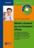 Metodi e strumenti per una formazione efficace. Con CD-ROM di Laura Menza, Francesco Mingolla edito da EPC