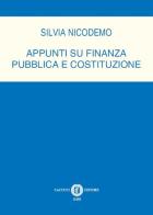 Appunti su finanza pubblica e costitizione di Salvatore Micodeno edito da Cacucci