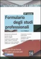 Formulario degli studi professionali. Con CD-ROM di Daniele Balducci edito da FAG