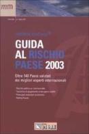 Guida al rischio paese 2003 edito da Il Sole 24 Ore Pirola