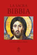 La Sacra Bibbia. La via della pace edito da Editrice Shalom