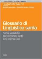 Glossario di linguistica sarda. Termini specialistici, esemplificazione sarda, indici internazionali edito da CUEC Editrice