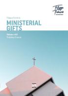 Ministerial gifts vol.1 di Filippo Feminò edito da Edizioni Zerotre