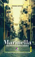 Marinella. Una piccola storia ignobile. Con audiolibro di Rossana Carturan edito da All Around