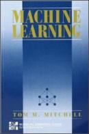 Machine learning di Tom Mitchell edito da McGraw-Hill Education