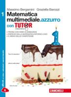 Matematica multimediale.azzurro. Tutor. Per le Scuole superiori. Con e-book. Con espansione online di Massimo Bergamini, Graziella Barozzi edito da Zanichelli