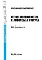 Codici deontologici e autonomia privata di Guido Alpa, Paolo Zatti edito da Giuffrè