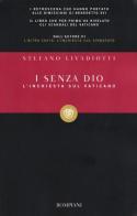 I senza Dio. L'inchiesta sul Vaticano di Stefano Livadiotti edito da Bompiani