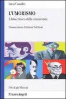 L' umorismo. Il lato comico della conoscenza di Luca Casadio edito da Franco Angeli