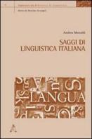 Saggi di linguistica italiana di Andrea Monaldi edito da Aracne