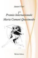 Primo premio internazionale Maria Cumani Quasimodo edito da Aletti