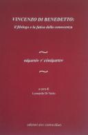 Vincenzo Di Benedetto: il filologo e la fatica della conoscenza edito da Ass. It. Cult. Castrovillari