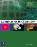 Longman gcse chemistry. Per le Scuole superiori di Jim Clark edito da Pearson Longman