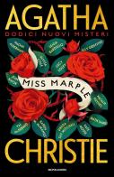 Agatha Christie. Miss Marple. Dodici nuovi misteri edito da Mondadori