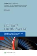 Legittimità e digitalizzazione. Per una critica realistica delle politiche di sicurezza dell'Unione europea di Elisa Orrù edito da CEDAM