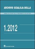 Archivio Scialoja-Bolla (2012) vol.1 edito da Giuffrè