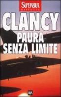 Paura senza limite di Tom Clancy edito da Rizzoli