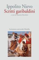 Scritti garibaldini di Ippolito Nievo edito da Marsilio