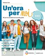 Un'ora per noi. Per le Scuole superiori. Con e-book. Con espansione online di Tommaso Cera edito da Marietti Scuola
